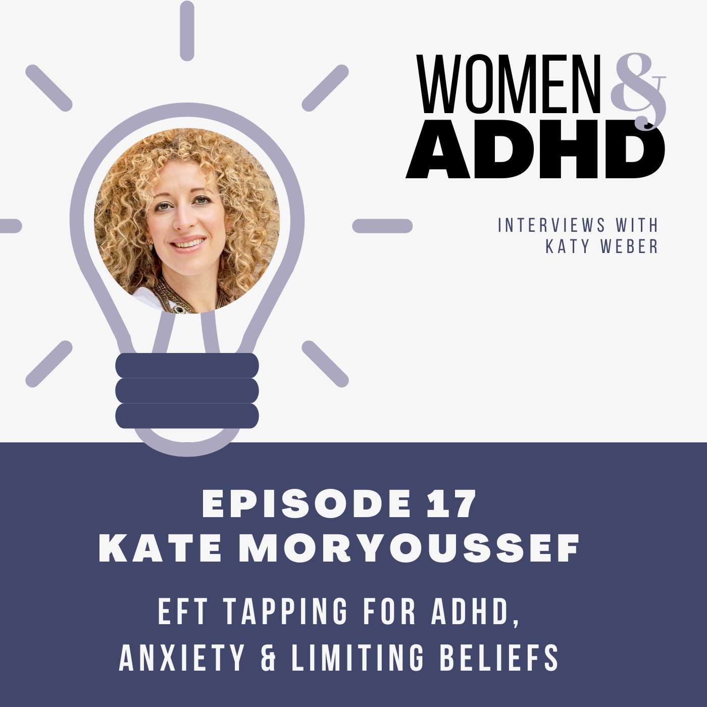 Kate Moryoussef: EFT tapping for ADHD, anxiety & limiting beliefs