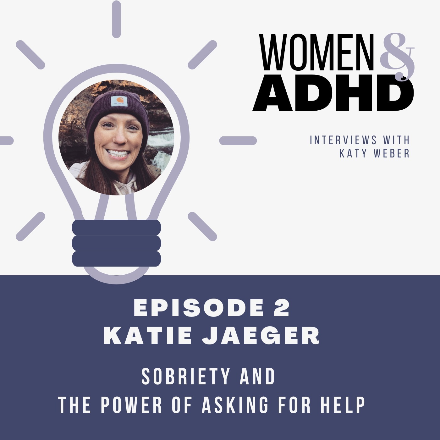 Katie Jaeger: Sobriety and the power of asking for help