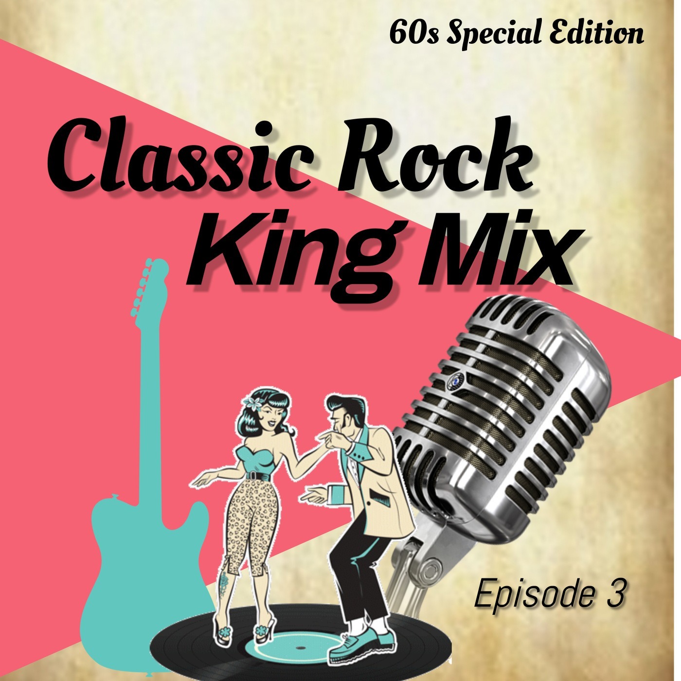 Classic Rock King Mix (Episode 3) Image