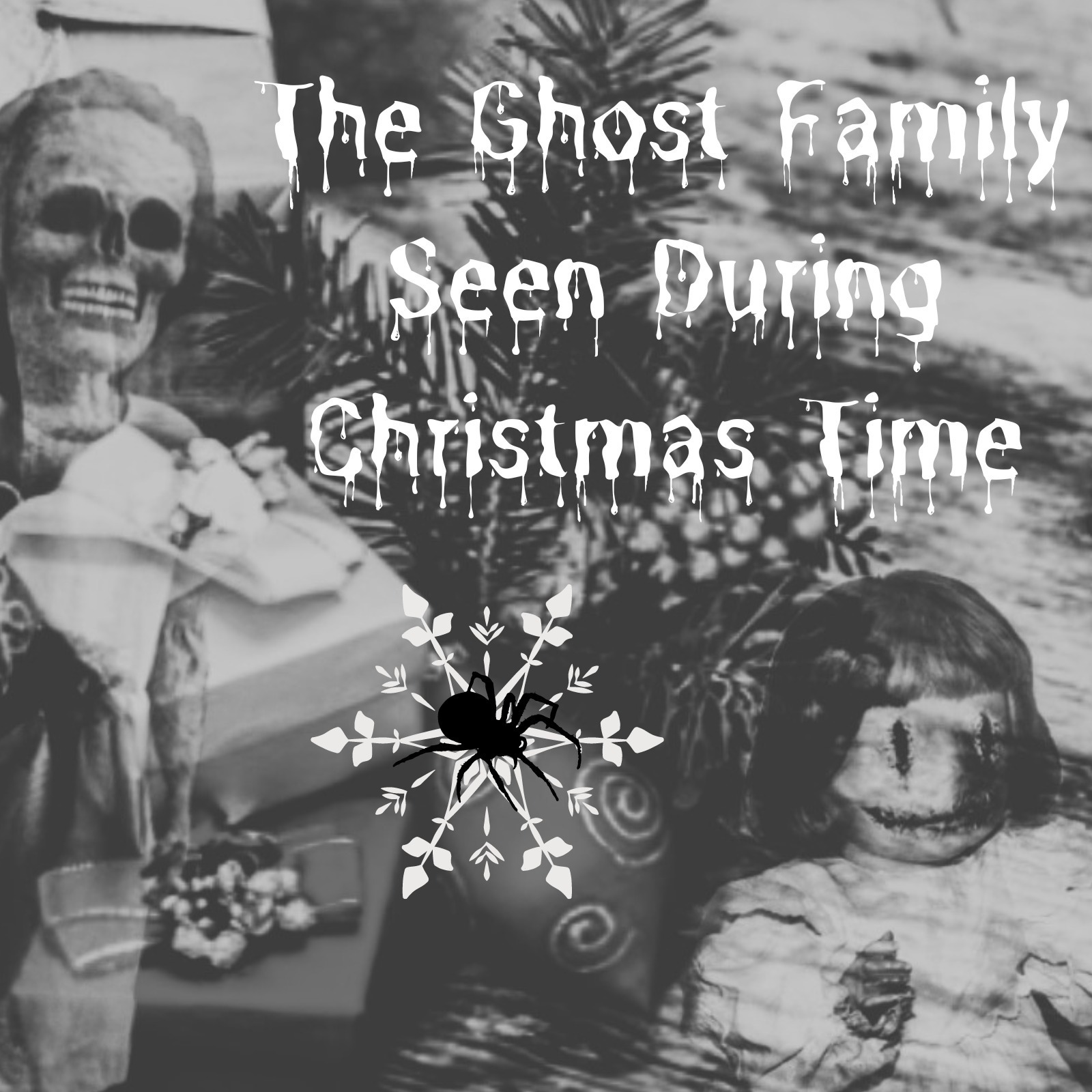 The Ghost Family Seen During Christmas Time Story ASMR