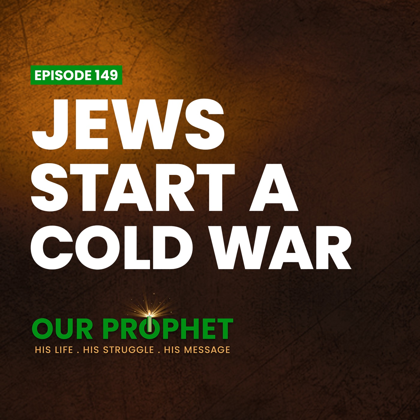 Ep 149: Jewish Cold War and The Exile of Banu Qaynuqa | #OurProphet episode artwork