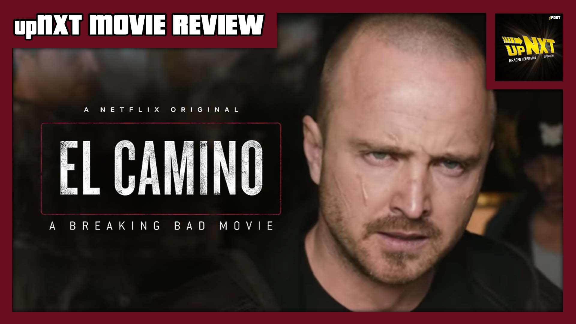upNXT MOVIE REVIEW – El Camino: A Breaking Bad Movie (2019)