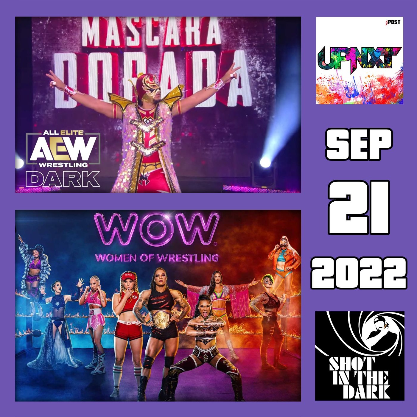 SITD 9/21/22: Women of Wrestling Returns, Mascara Dorada-AEW