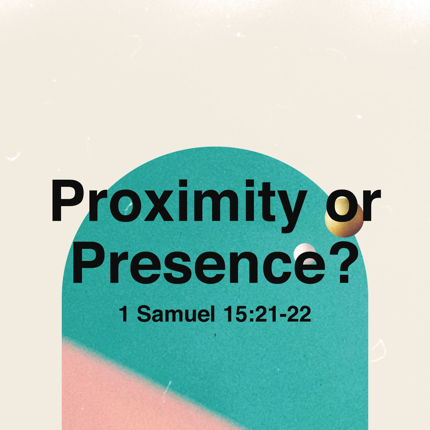 Dec 7   Proximity Or Presence? (1 Samuel 15:21-22) episode artwork