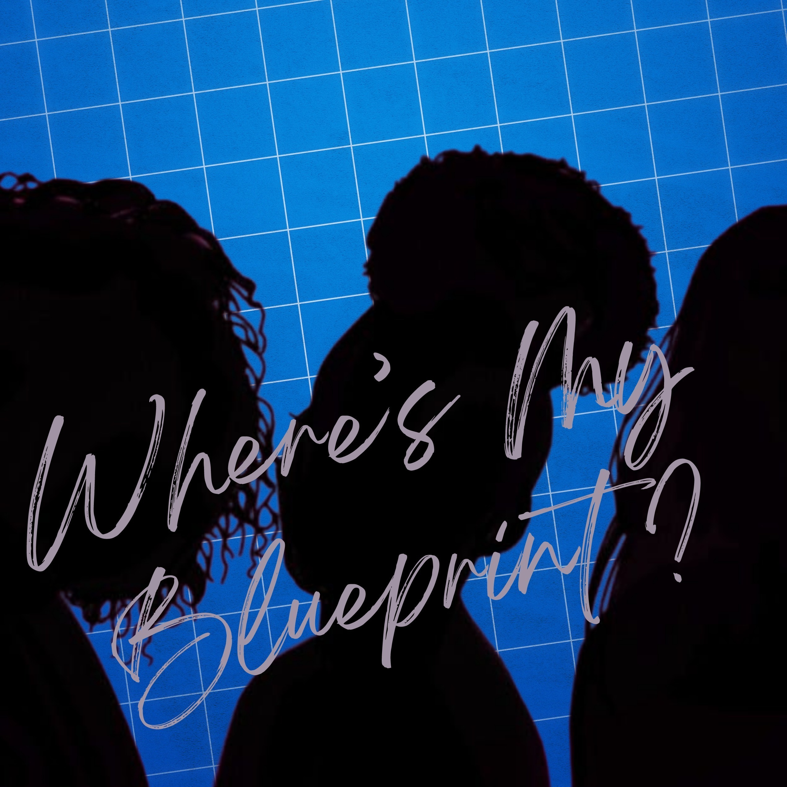 Where\'s My Blueprint? Podcast