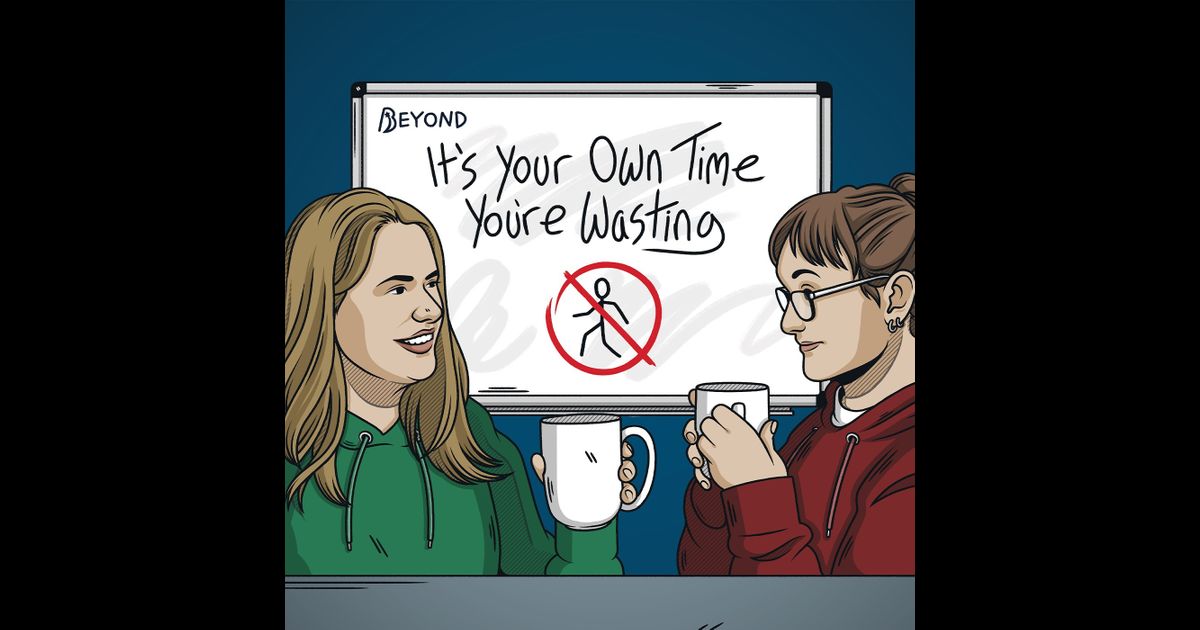 It's Your Own Time You're Wasting | RedCircle