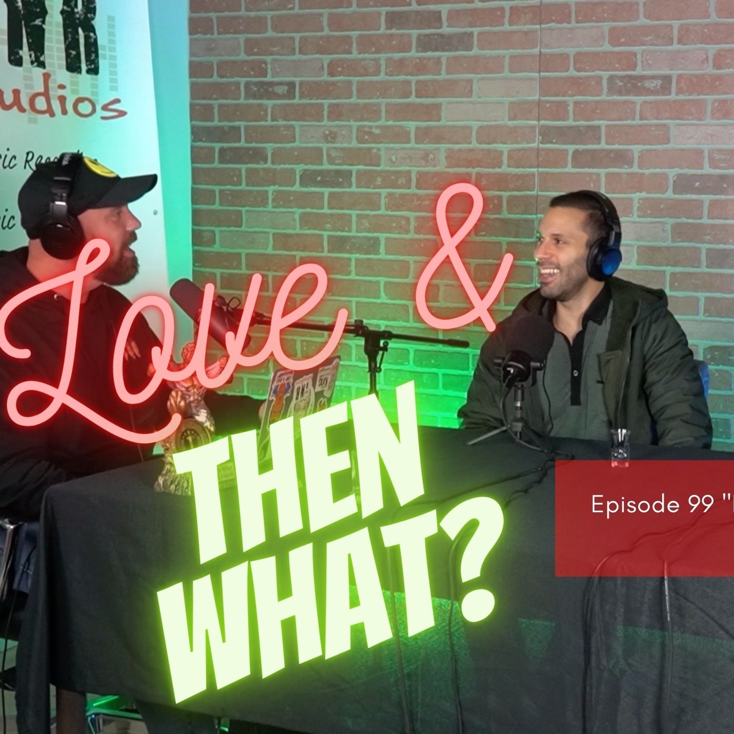 Love and Then What