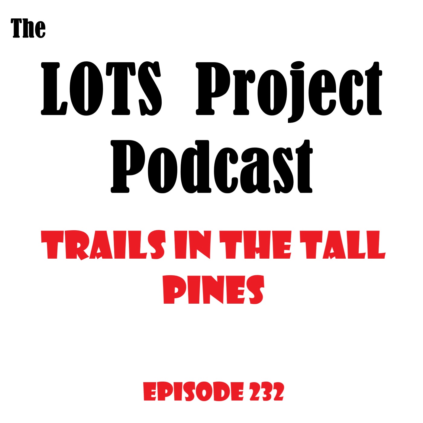 Trails In The Tall Pines