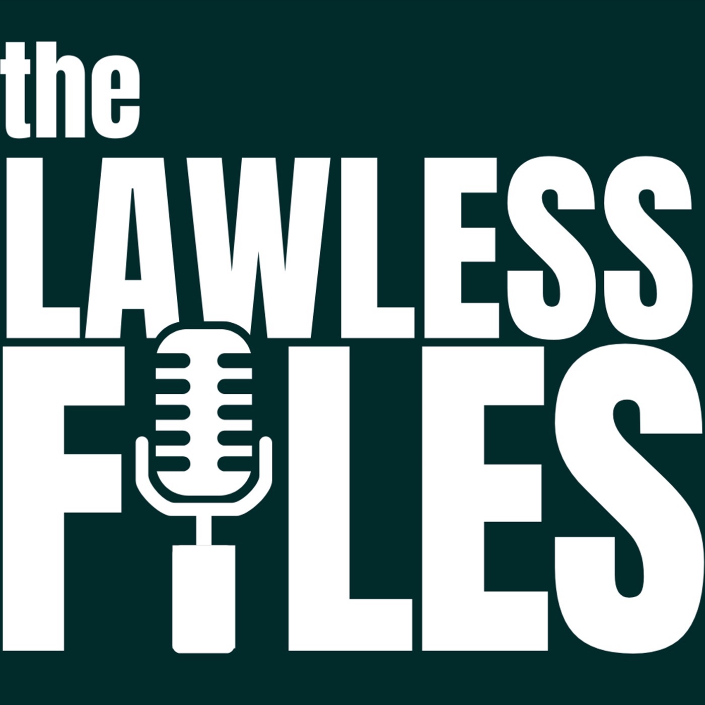 The Lawless Files