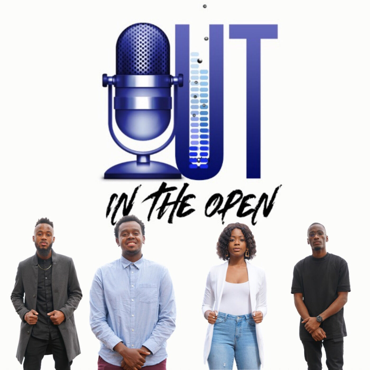 Out In The Open: A Podcast about Transparency, Vulnerability, and Authenticity.