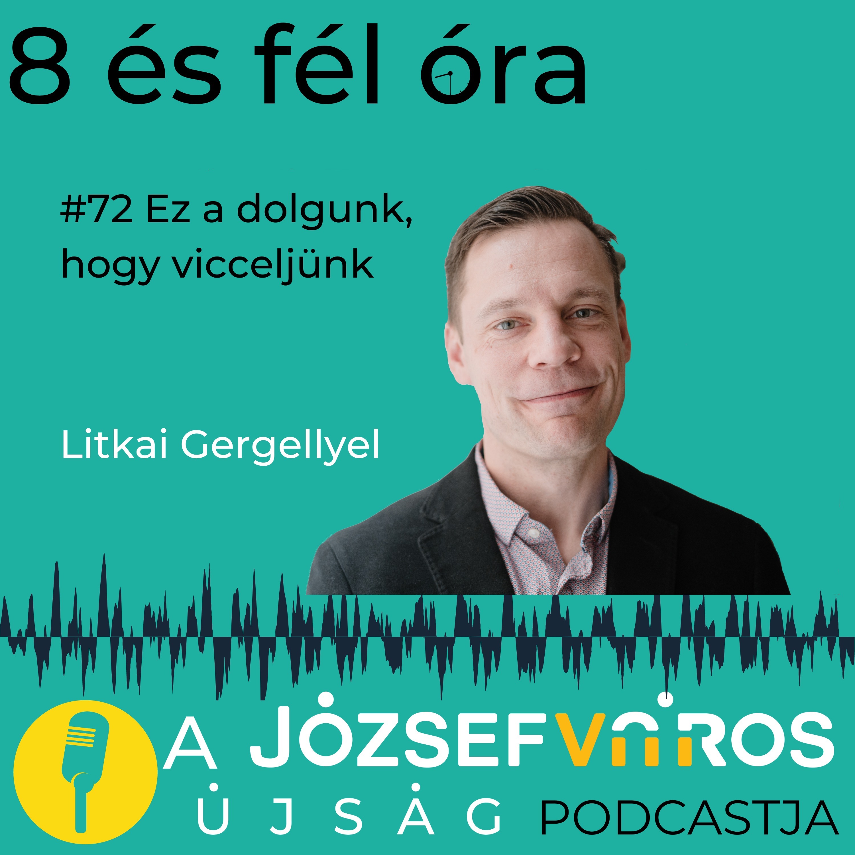 Csakugyan / 8 és fél óra