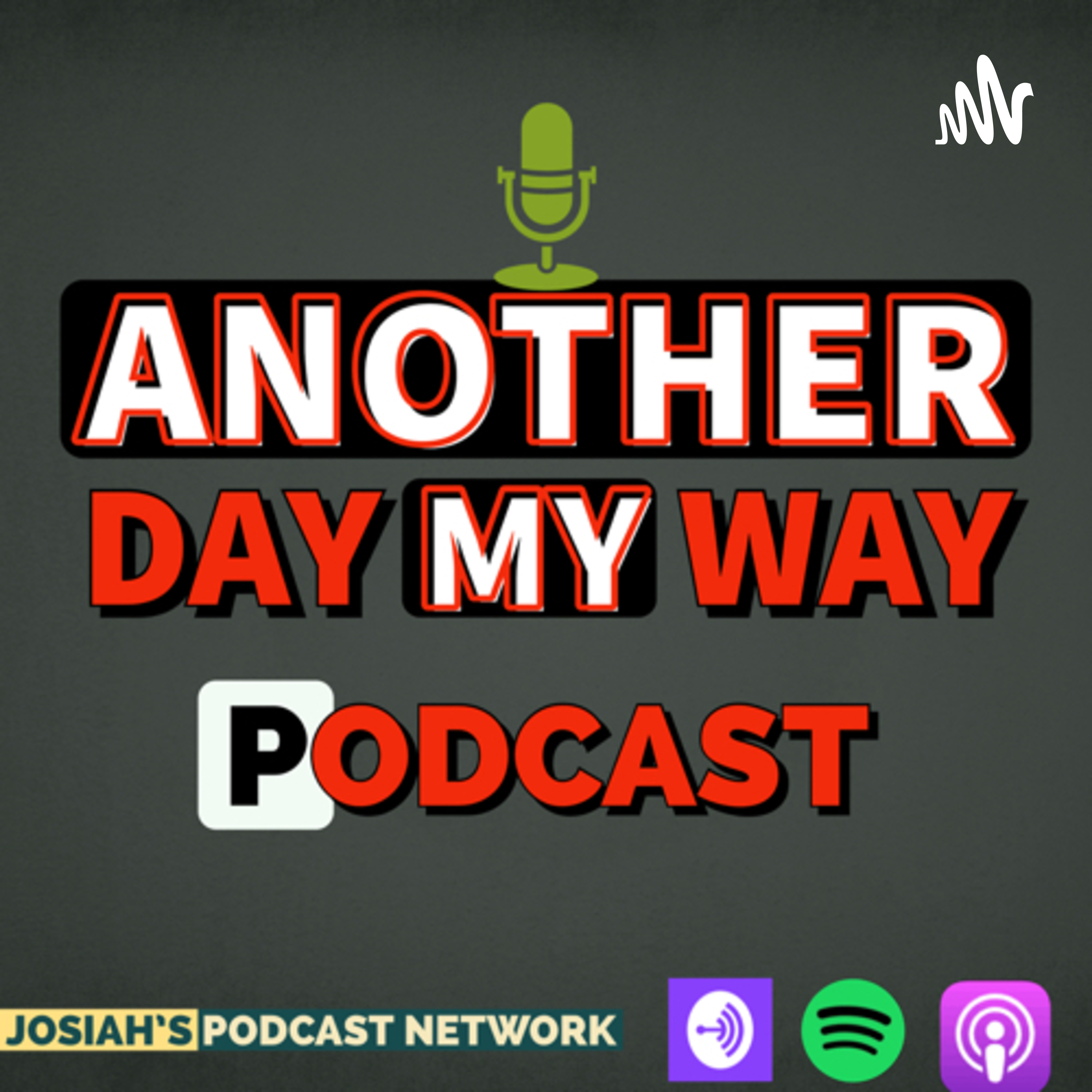 Another Day My Way Podcast