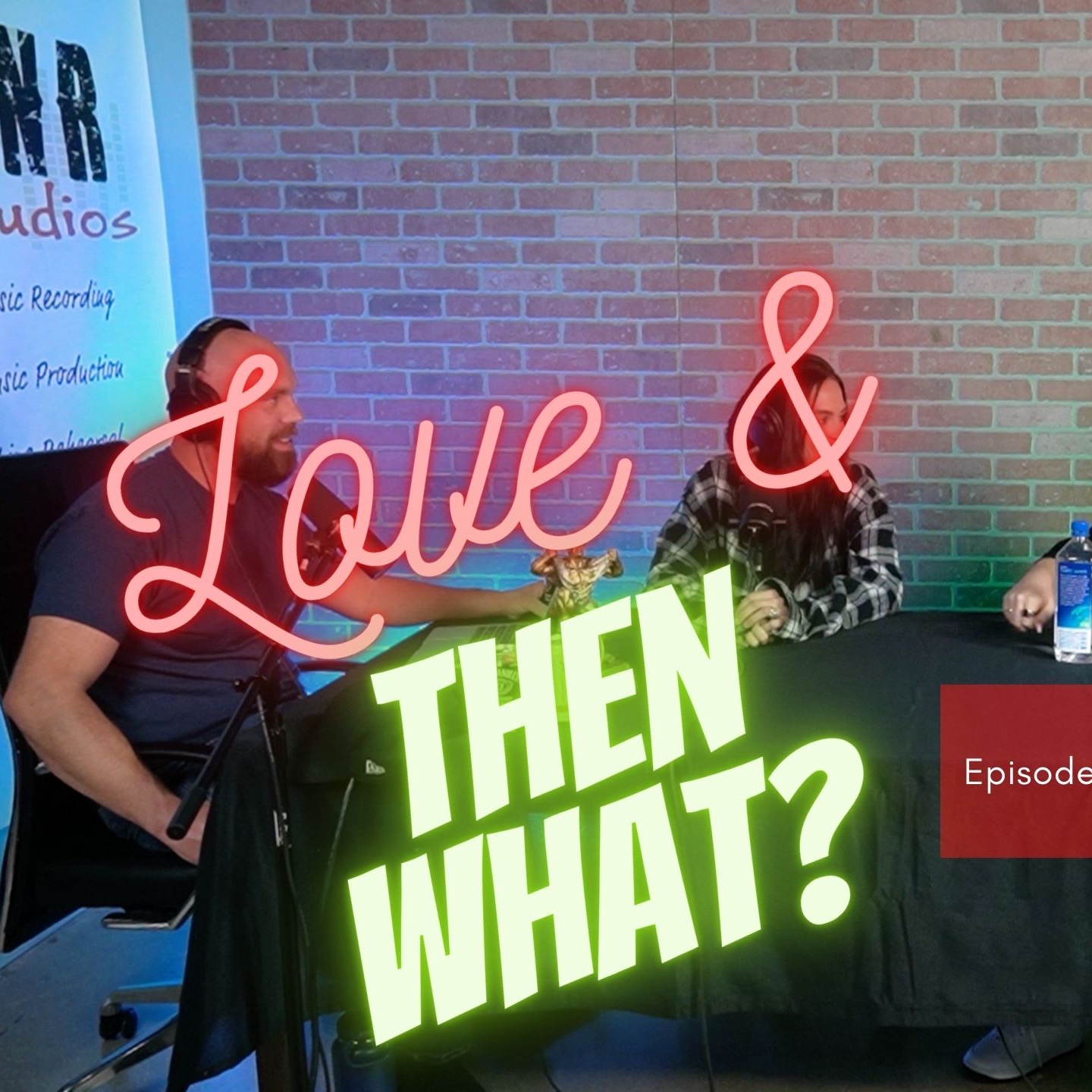 Love and Then What