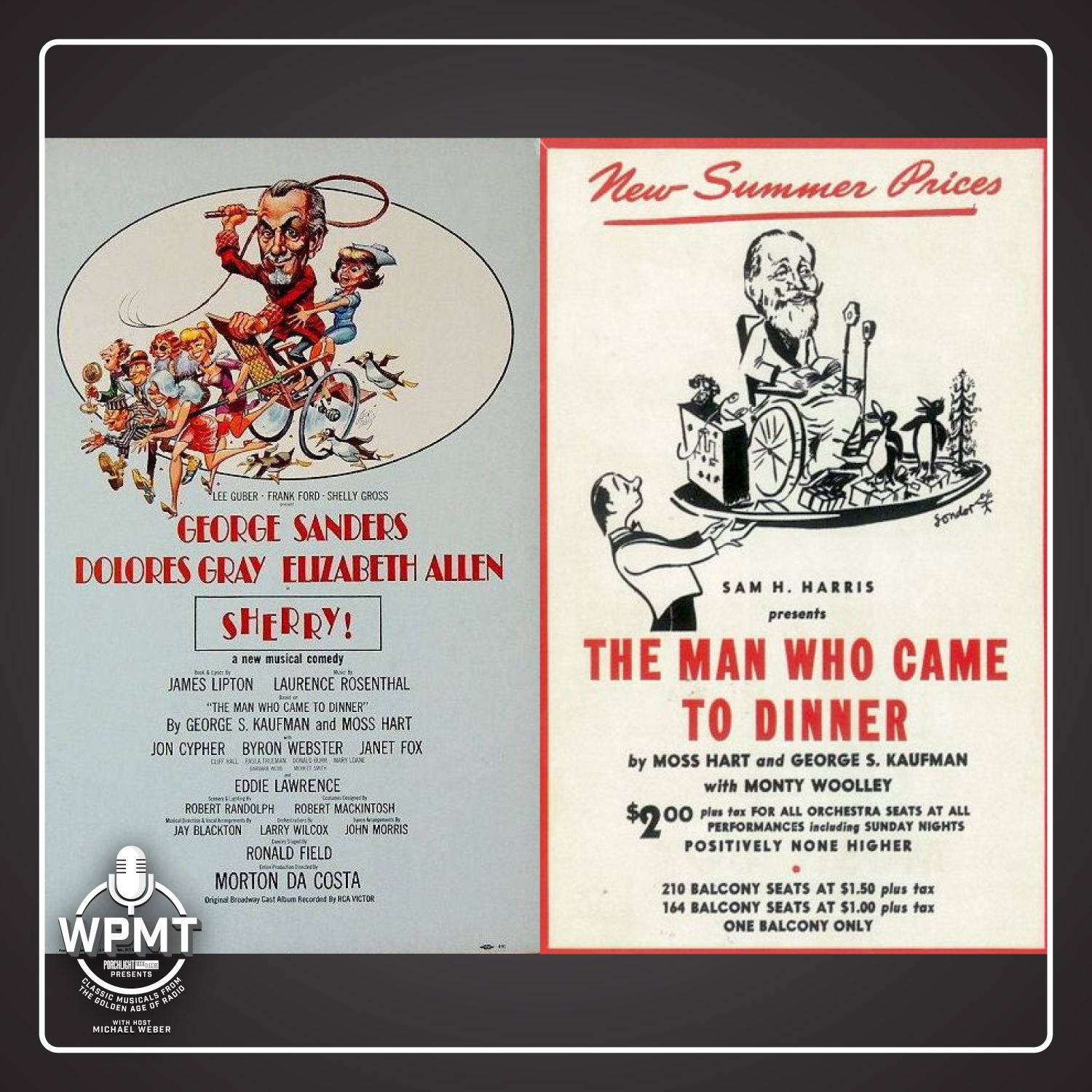 WPMT #127: Sherry! / The Man Who Came to Dinner
