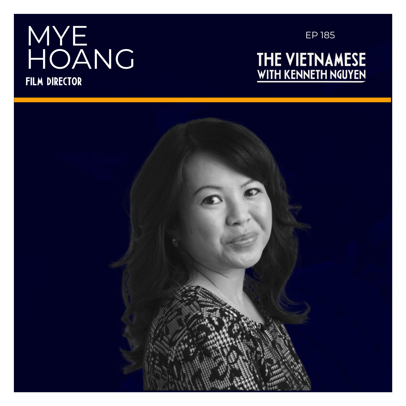 185 - Mye Hoang - Cat Daddies - Film Director