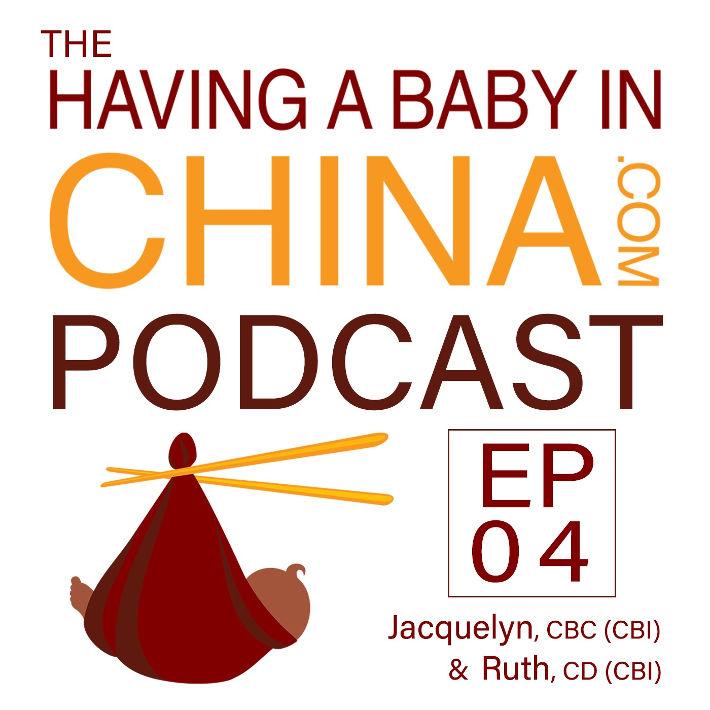 Having A Baby In China Podcast