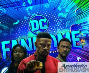 AE Ep 172 – DC FanDome Project Power episode artwork