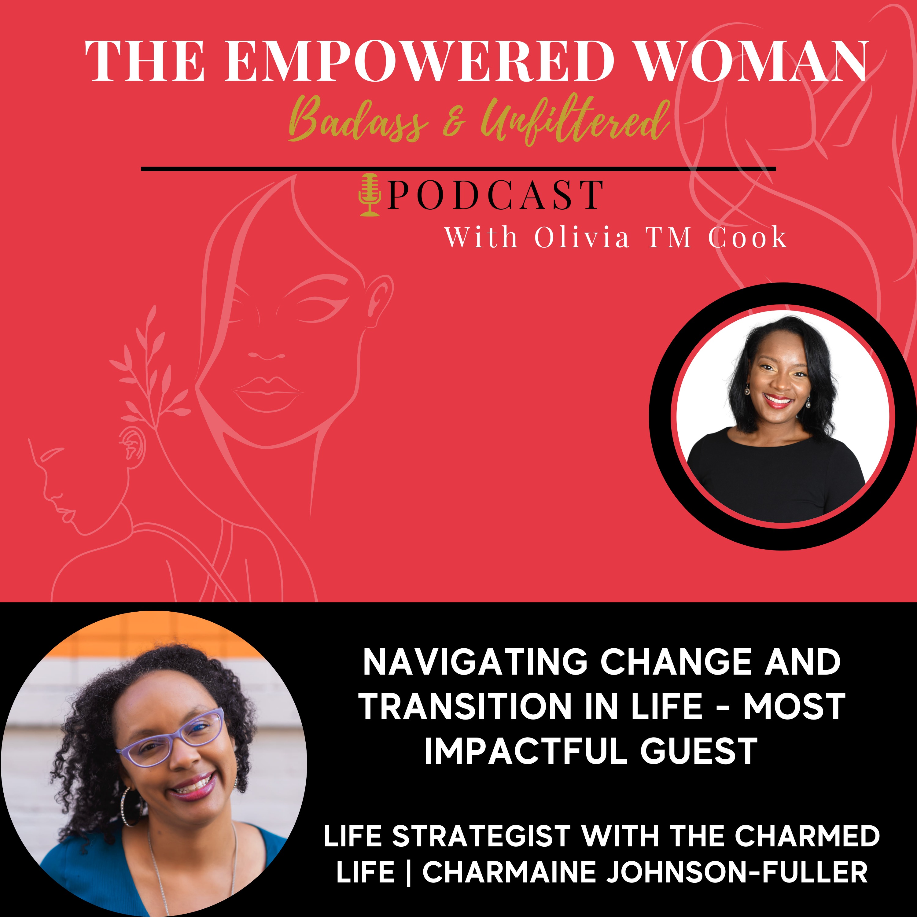 The Empowered Woman - Badass & Unfiltered