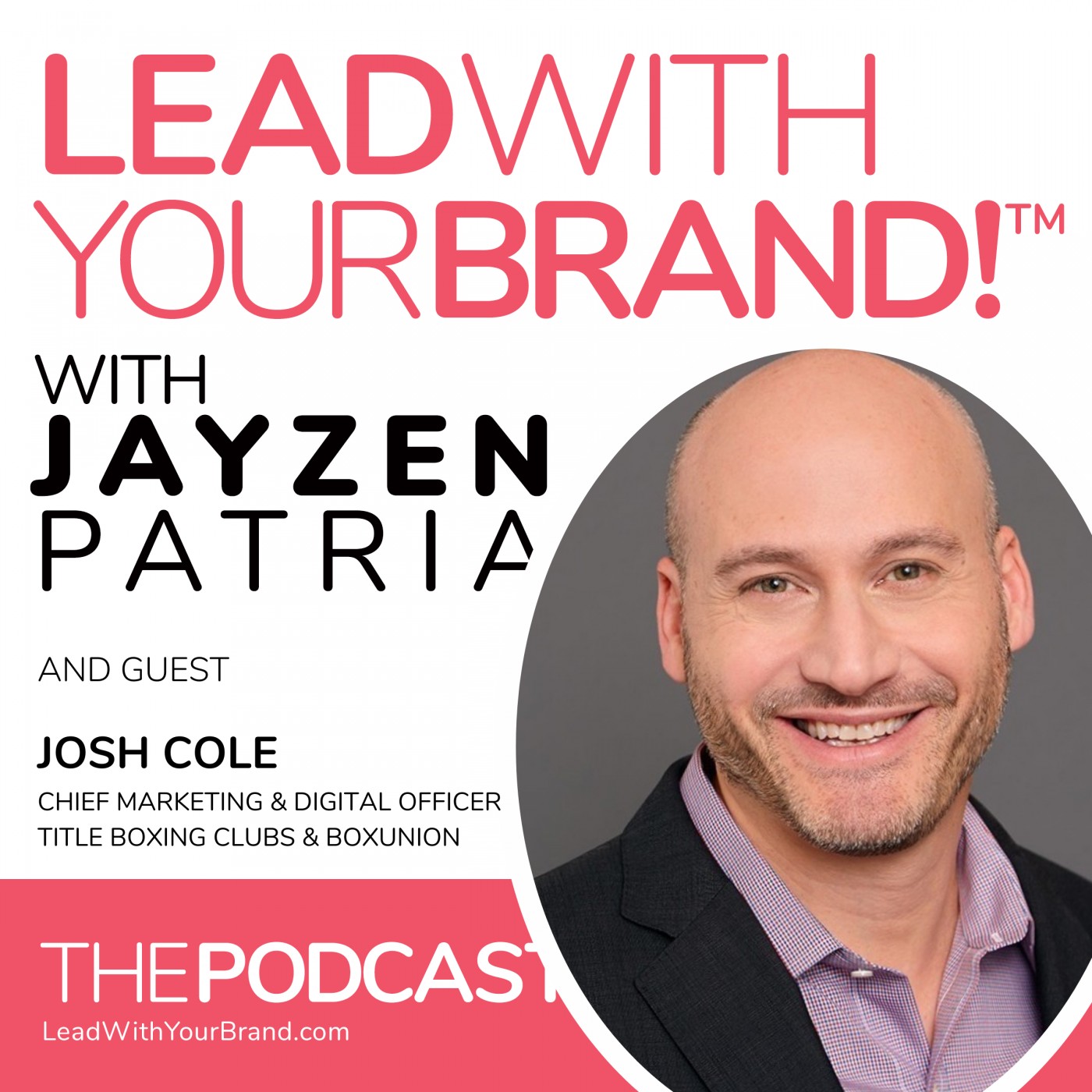 Lead With Your Brand!™