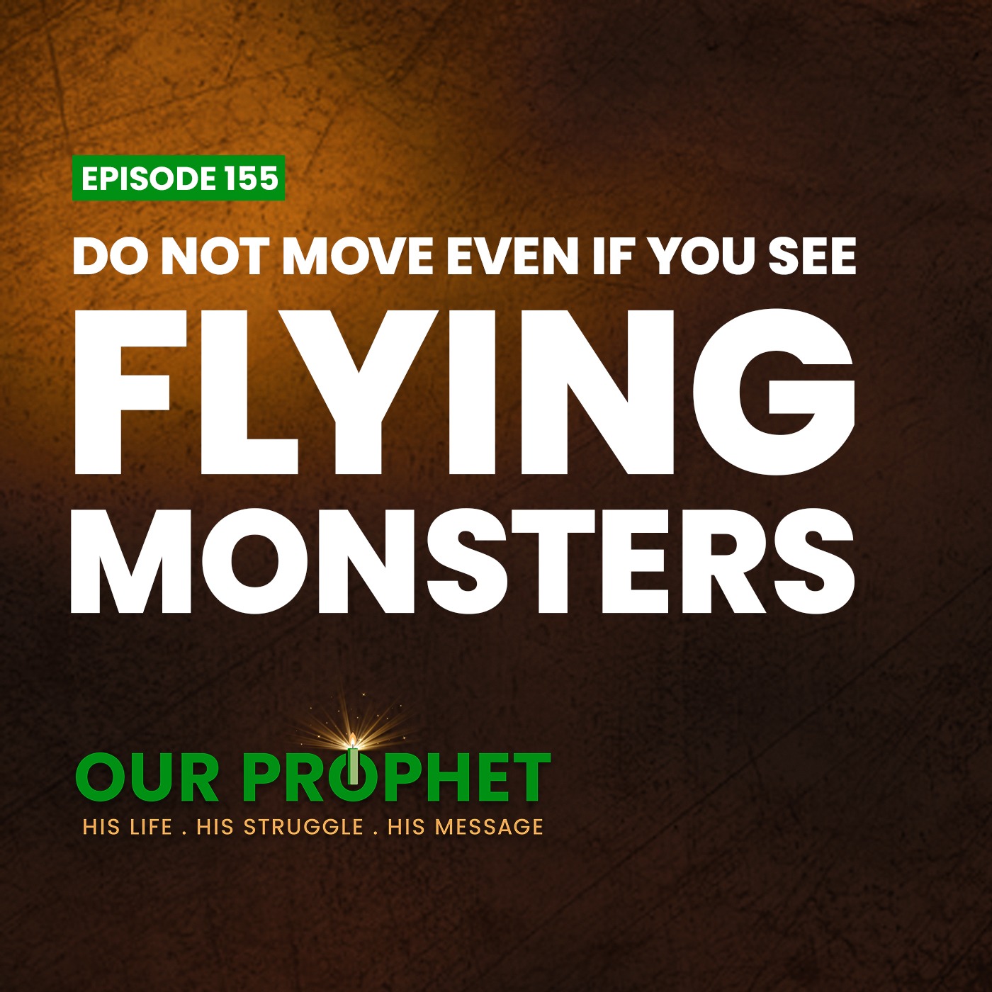Ep.155: Battle of Uhud: Prophet's Military Instructions and Abu Dujana's Heroism | #OurProphet episode artwork