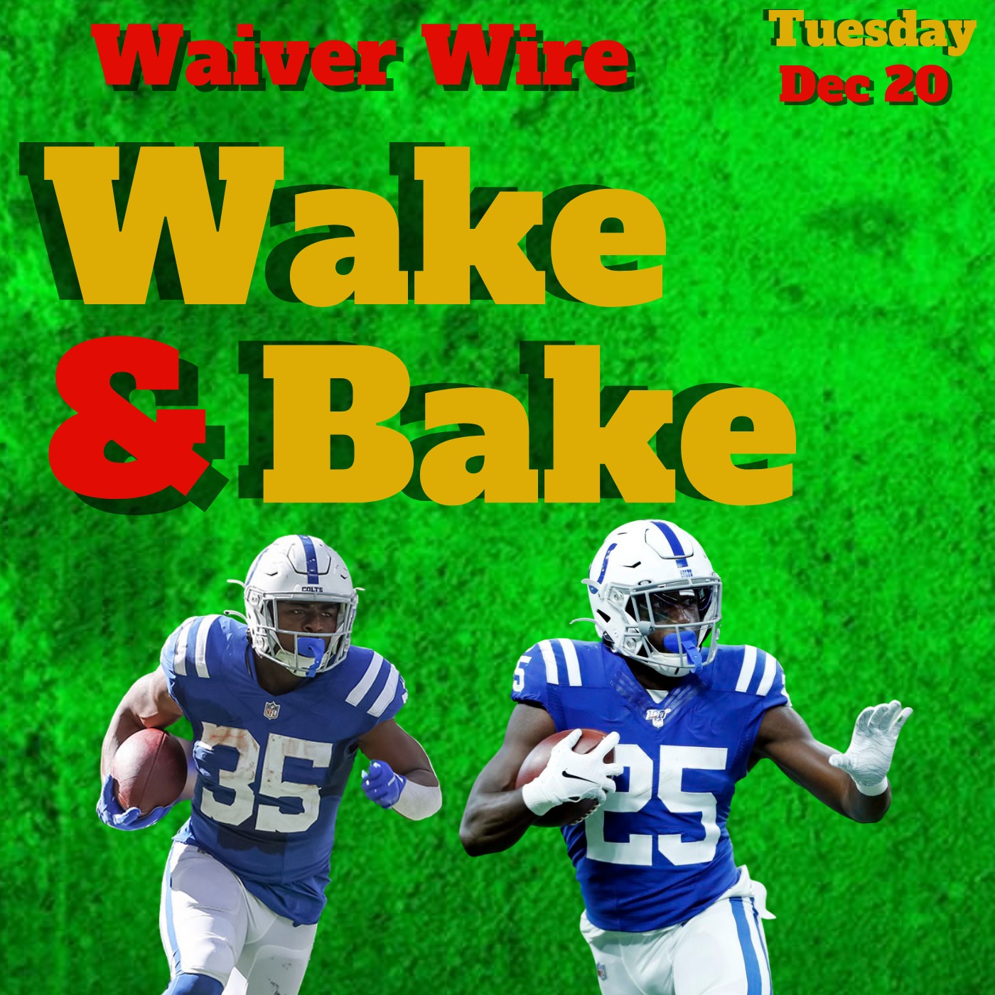 Week 16 Playoffs Fantasy Waiver Wire Wake & Bake | Fantasy Football 2022 Image