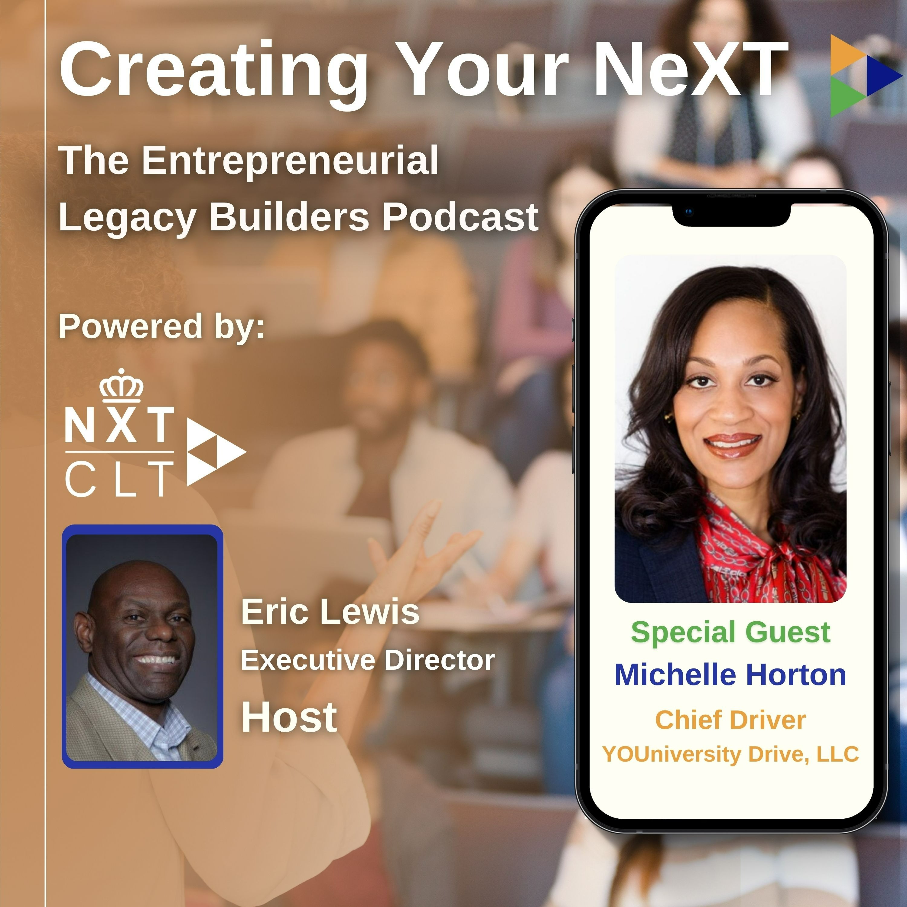 Creating your NeXT - The  Entrepreneurial Legacy Builders Podcast