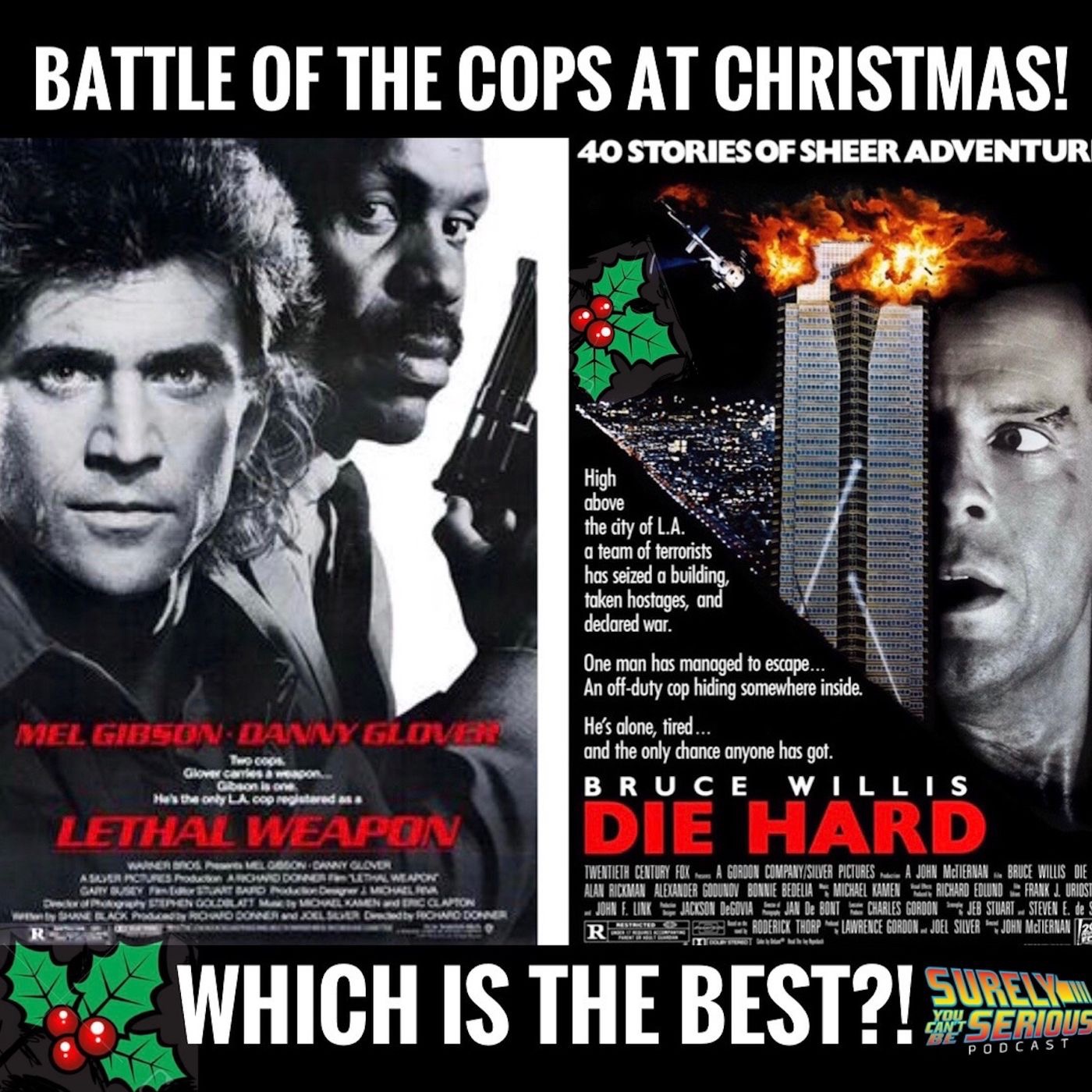 Die Hard ('88) vs. Lethal Weapon ('87) - (Episode 1 of 3)