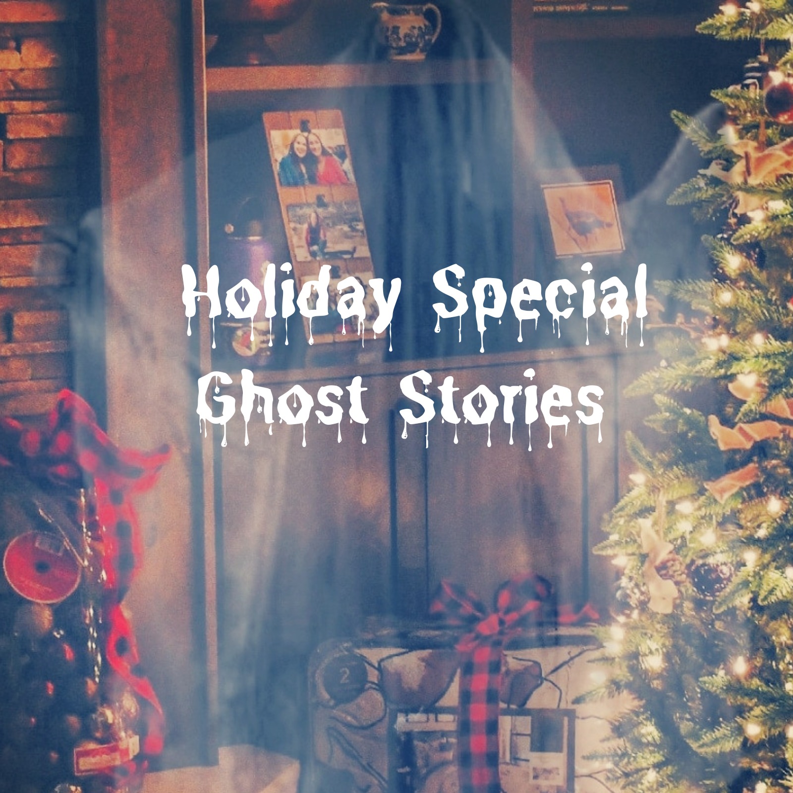 Holiday Special: Ghost Stories