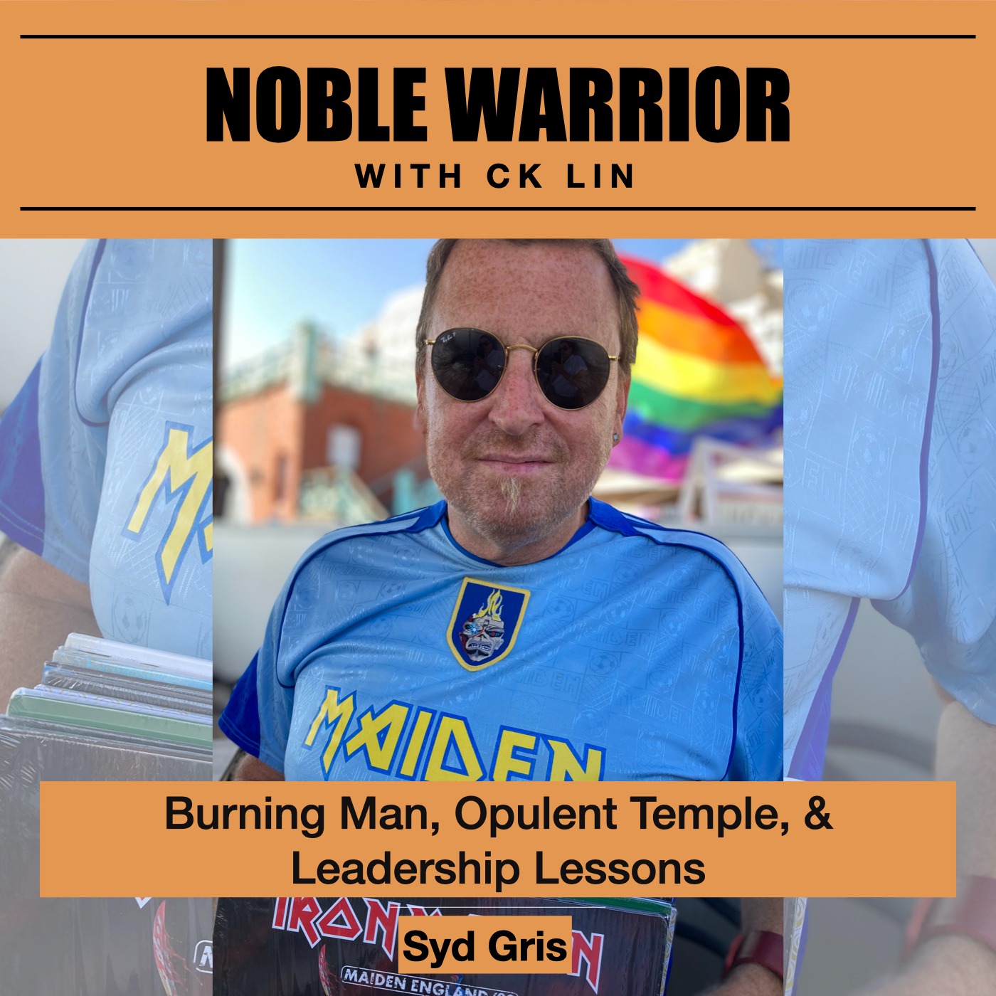 153 Syd Gris: Burning Man, Opulent Temple, & Leadership Lessons Image