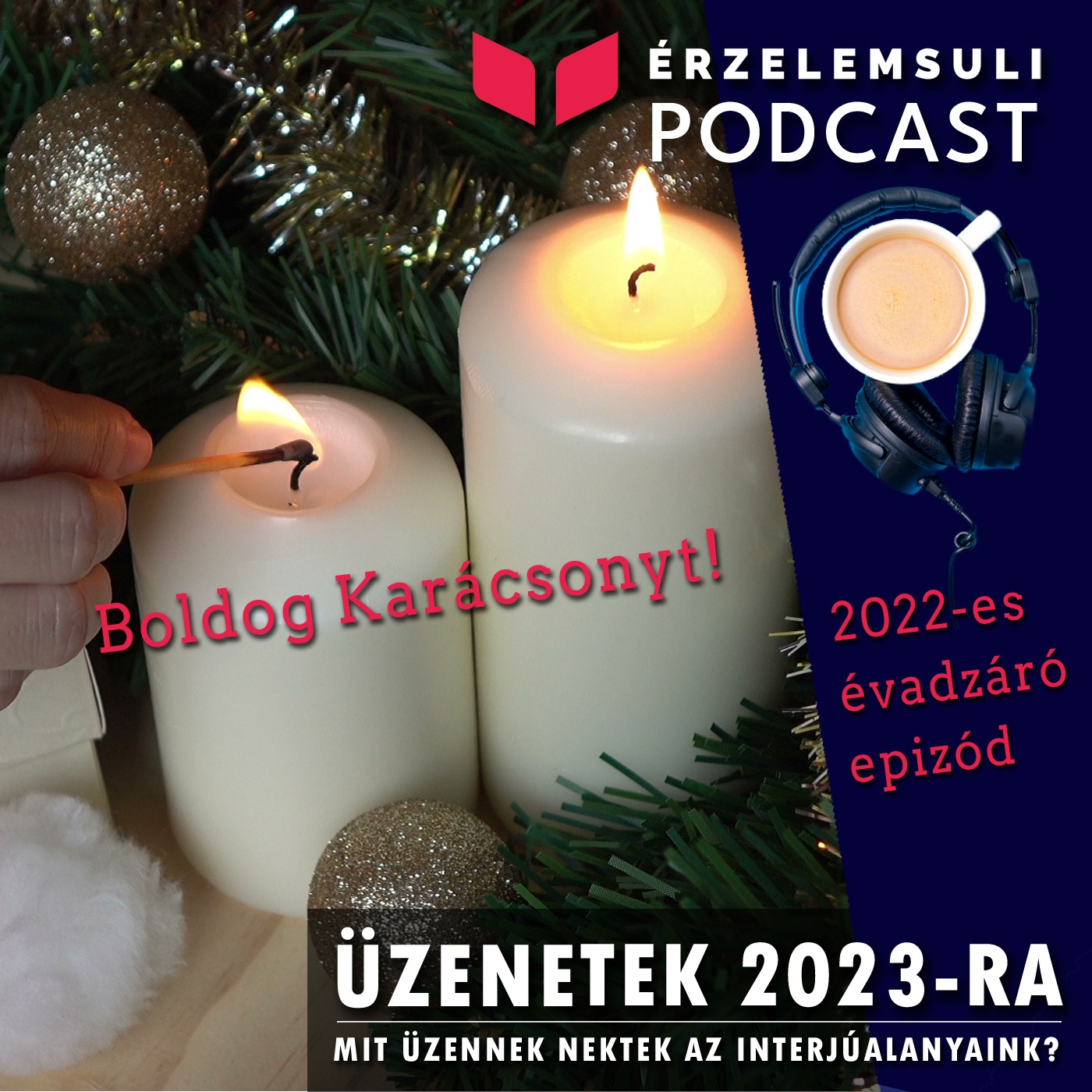 Mit üzennek nektek az Interjúalanyaink 2023-ra? episode artwork