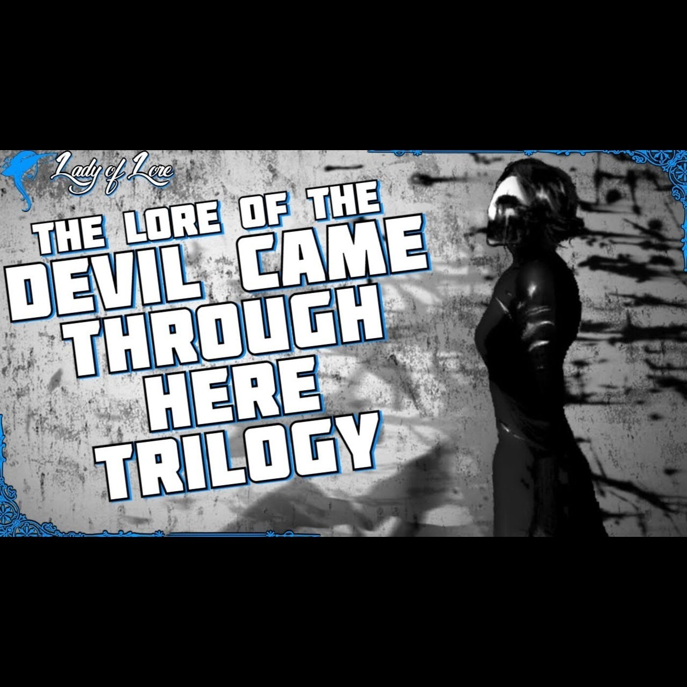 Devil Came Through Here Series: The Stories of Downfall, The Cat Lady, and Lorelai