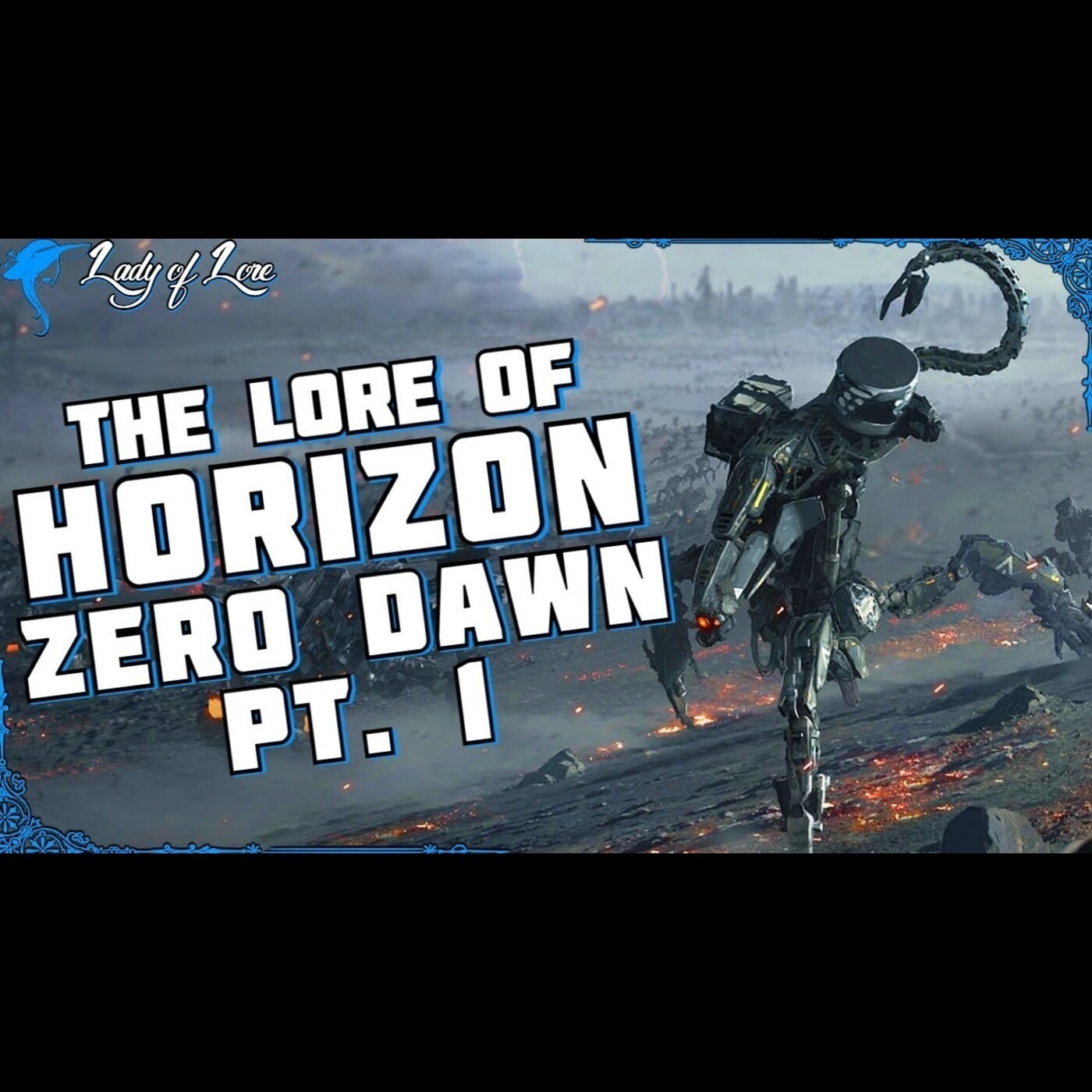 Horizon Zero Dawn (Pt.1): Consequences of Unchecked Hubris