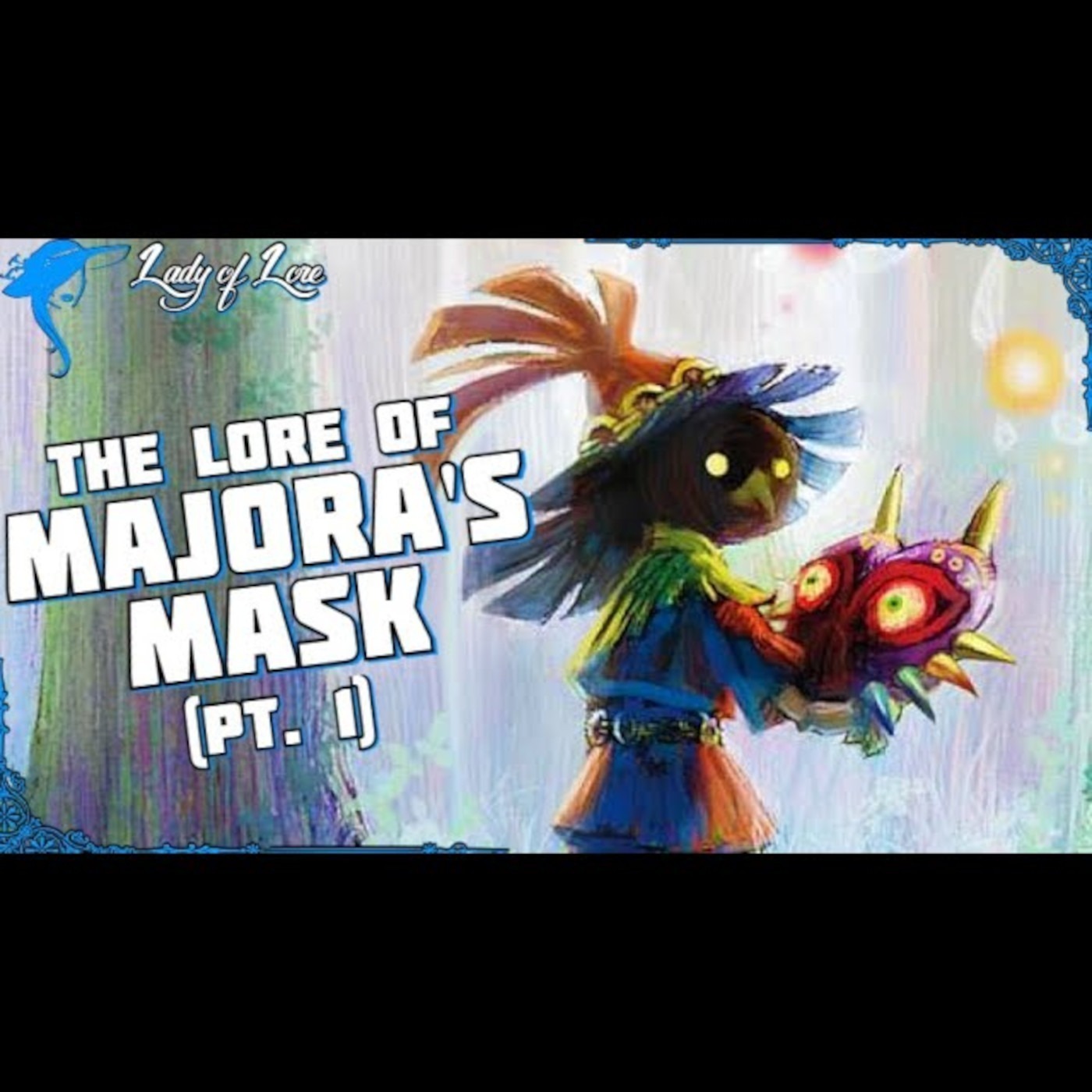 Legend of Zelda Majora's Mask (Pt.1): Don't Trust The Smiling Man