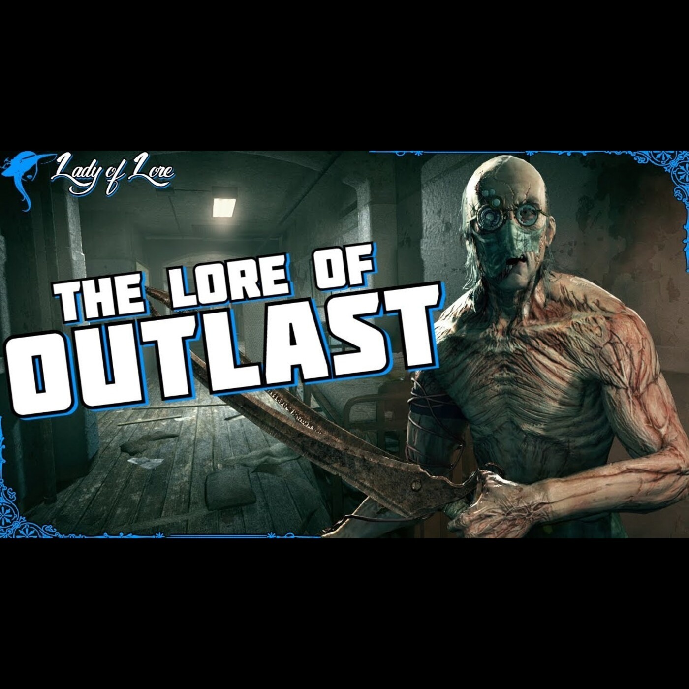 Outlast: Let Me Tell You The TRUTH
