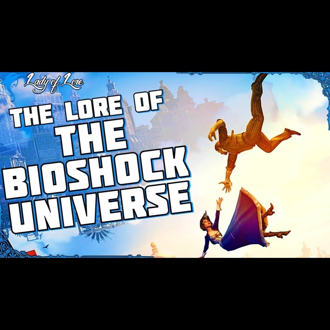 Bioshock Series: Constants & Variables