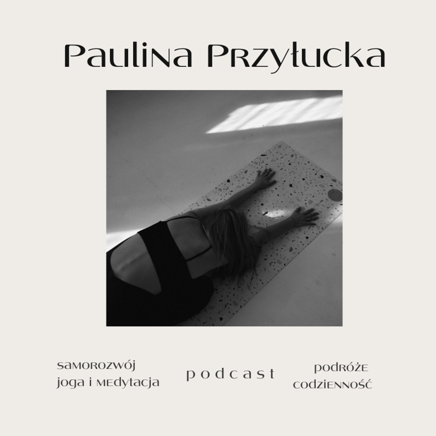 Paulina Przyłucka podcast