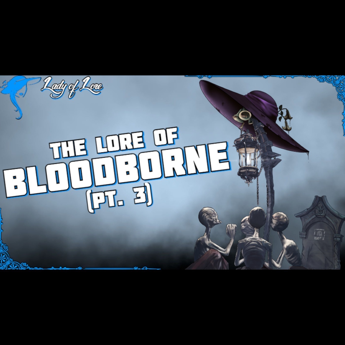 Bloodborne (Pt.3): The Good Hunter's End