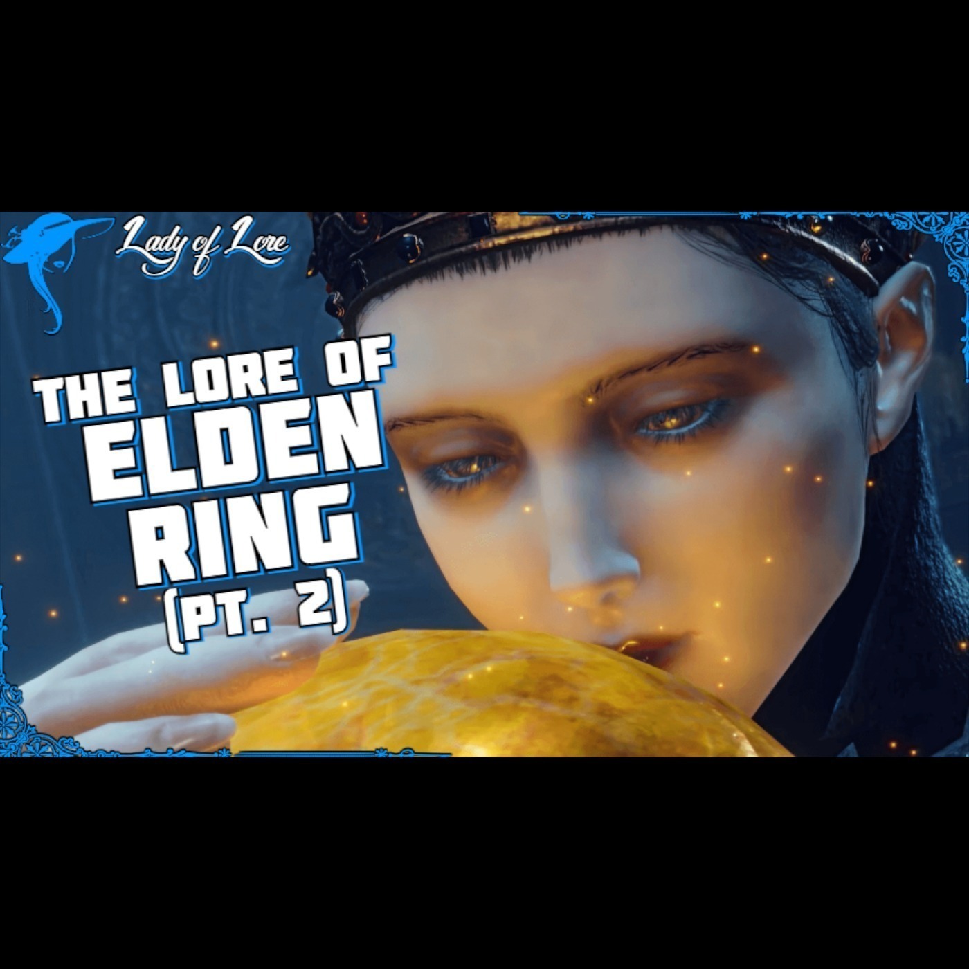 Elden Ring (Pt. 2): Her Humanity Opened Their Eyes