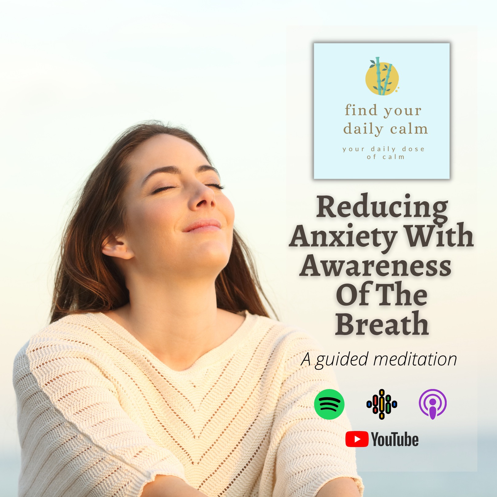 Reducing Anxiety With Awareness Of The Breath