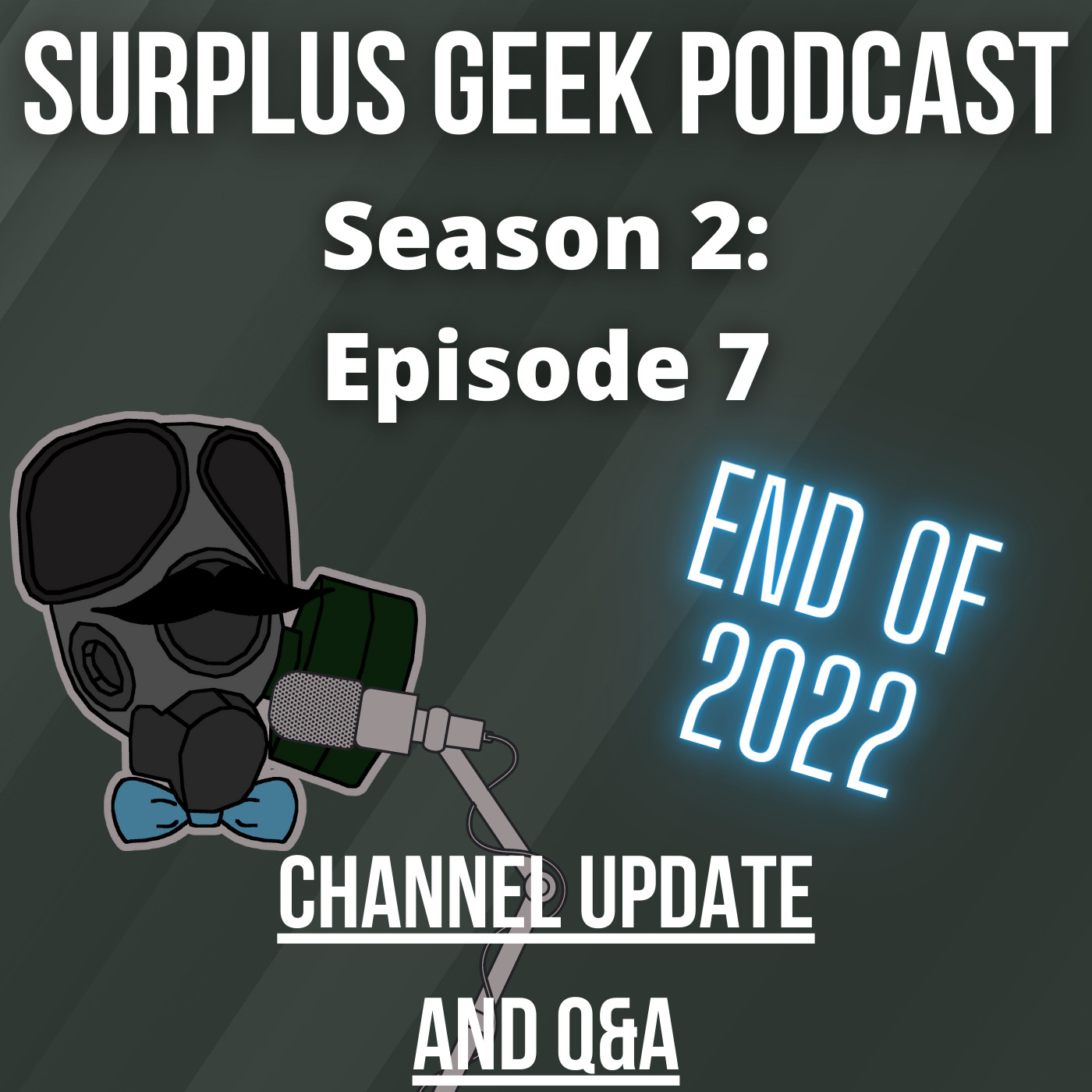 S2-Episode 7: Channel Update and Q&A