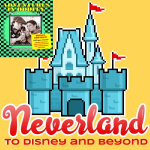 Disney Voices Katie Leigh and Will Ryan! - Neverland 346 episode artwork