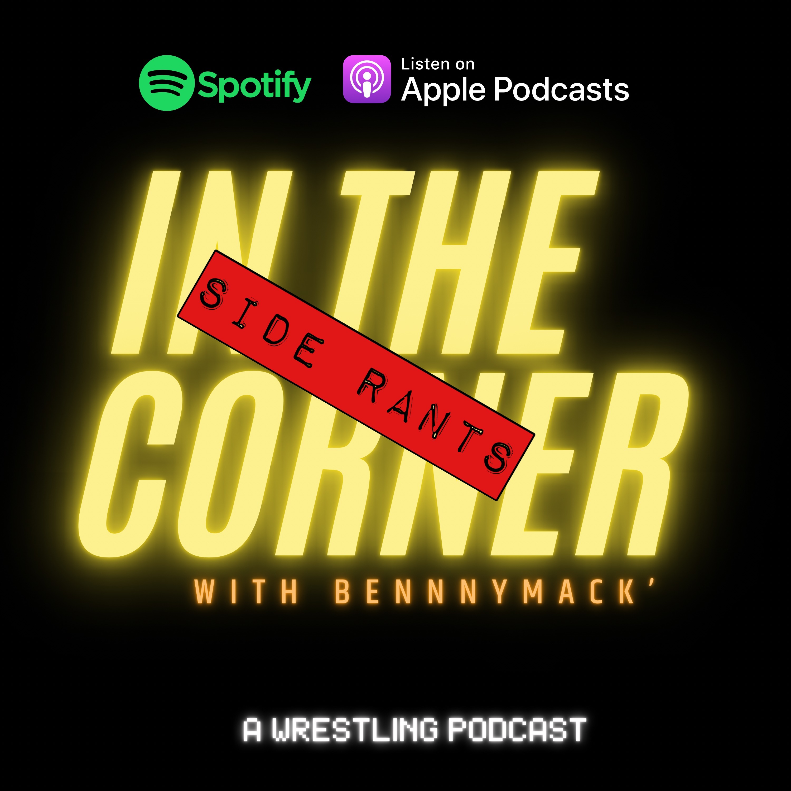 In The Corner-Side Rants #1