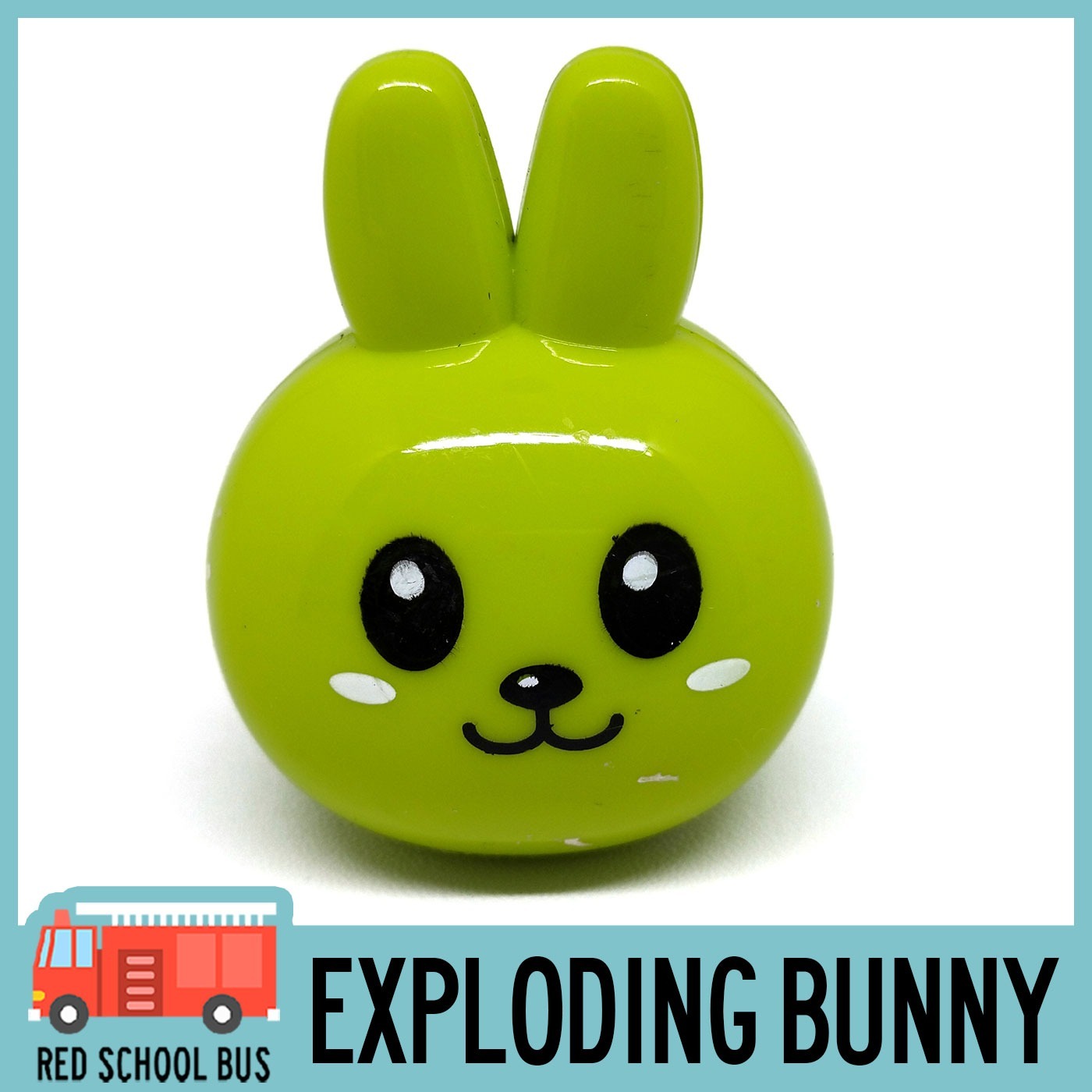 95: Exploding Bunny