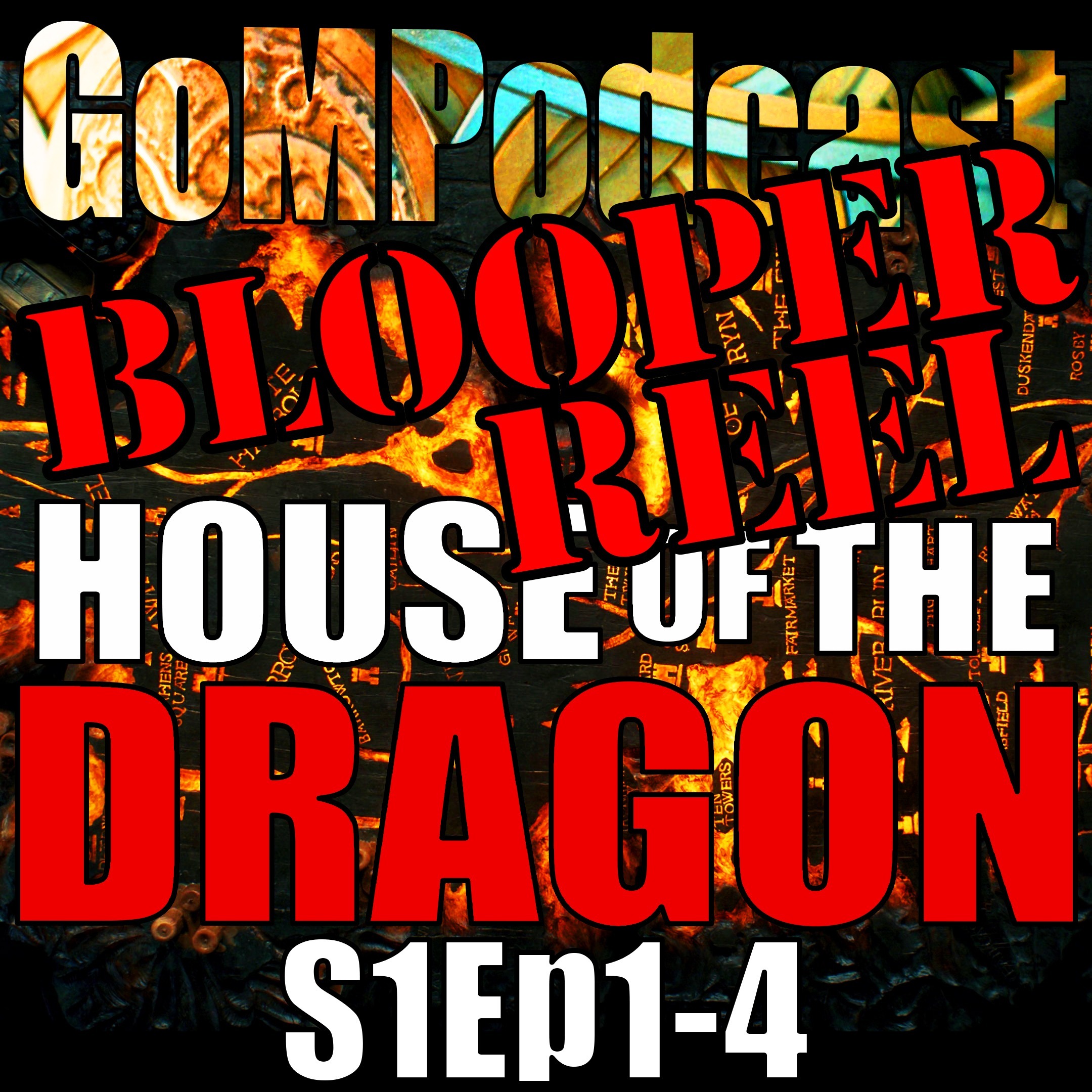 GoM BLOOPER REEL 1: HotD Eps 1-4