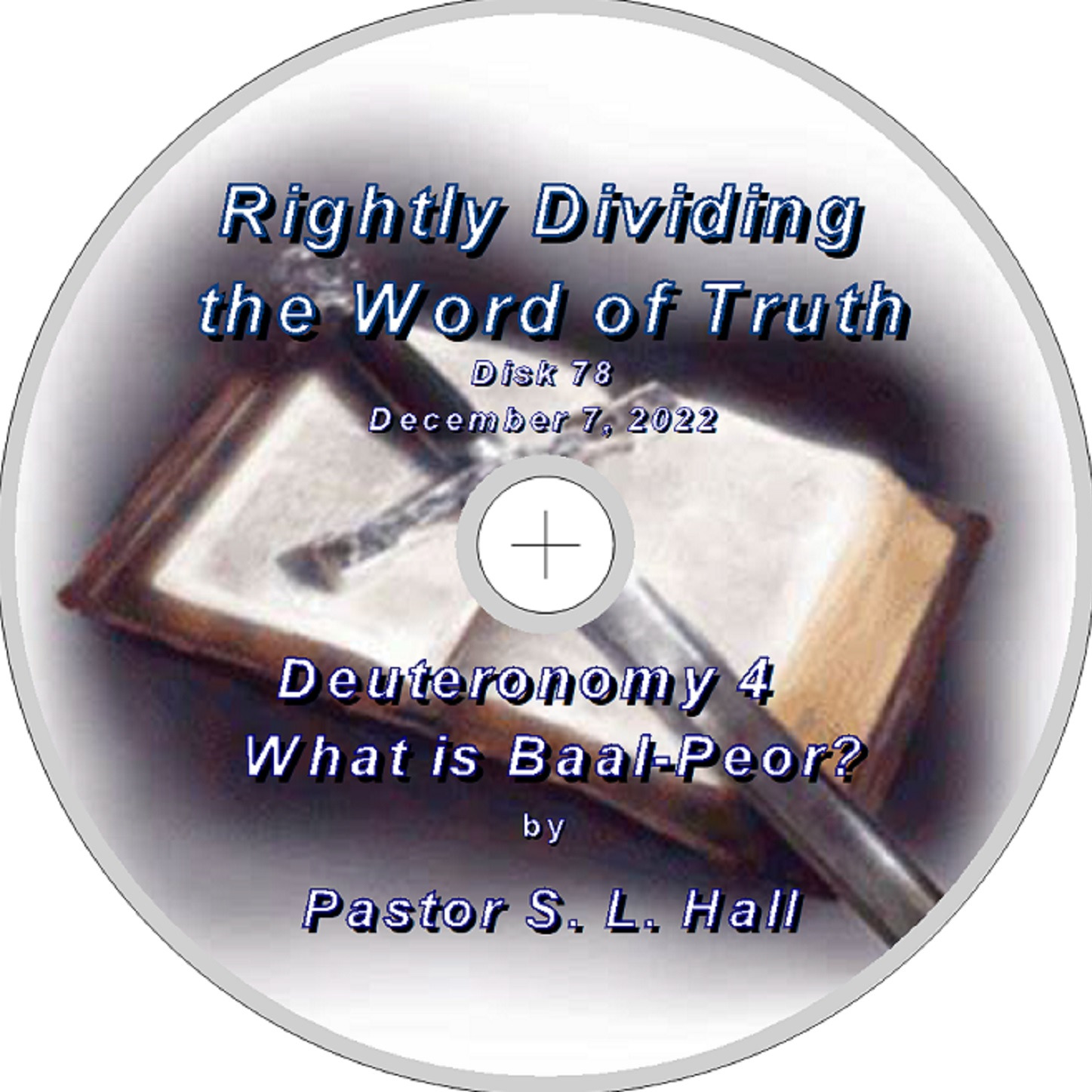 Rightly Dividing the Word of Truth 78  December 7, 2022 episode artwork