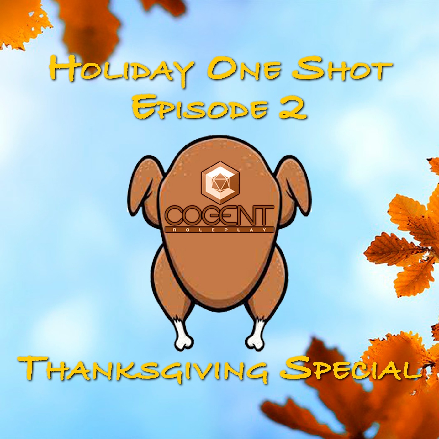 "Happy Thanksgiving Special" | Cogent RPG Holiday One Shot Ep 2 | AV Epochs episode artwork