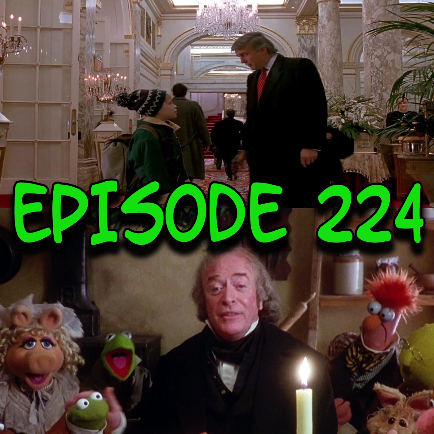 #224- Home Alone 2 / The Muppets Christmas Carol episode artwork