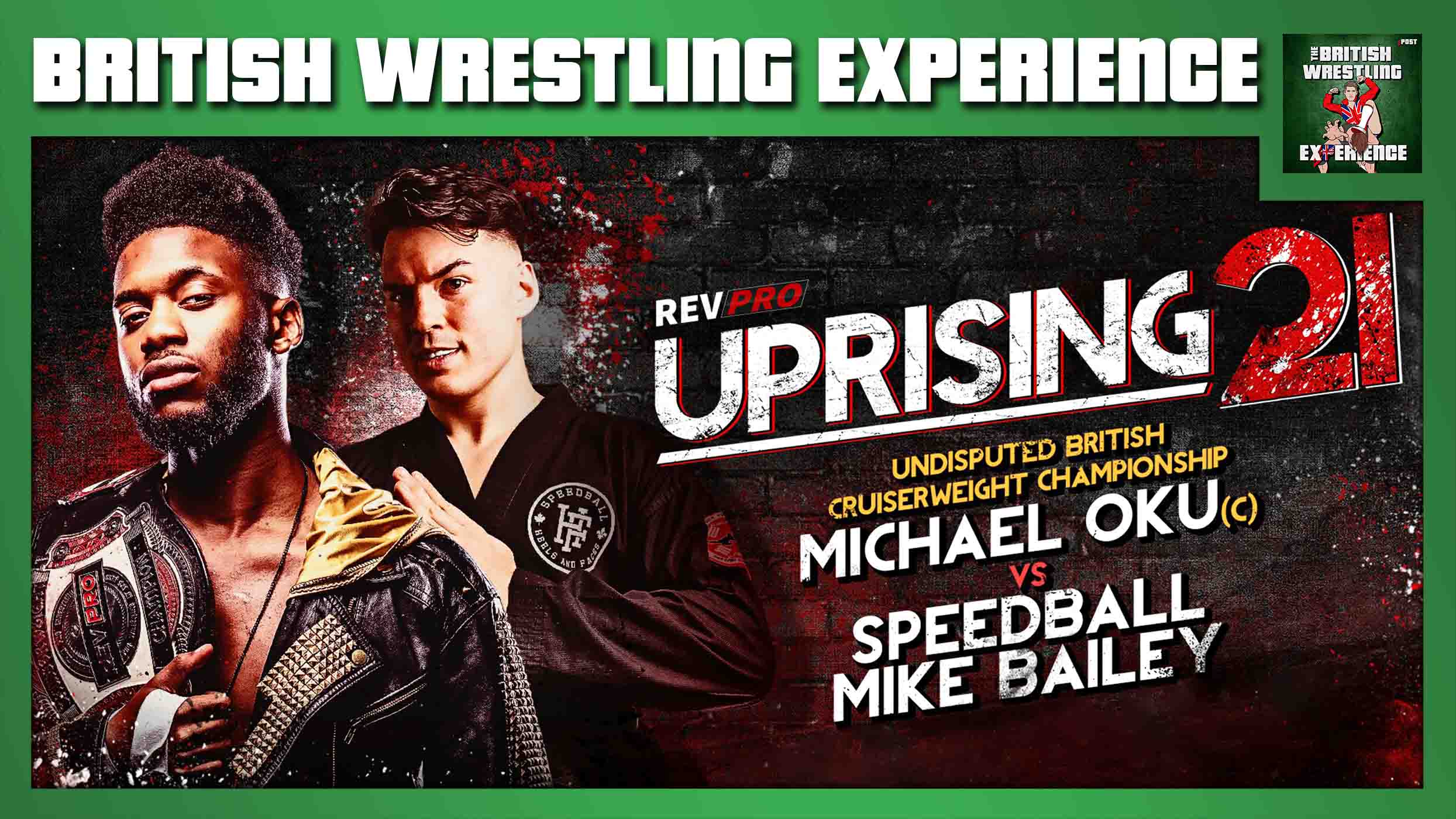 BWE: RevPro Uprising, NXT UK, WWE Releases BWE: RevPro Uprising, NXT UK, WWE Releases