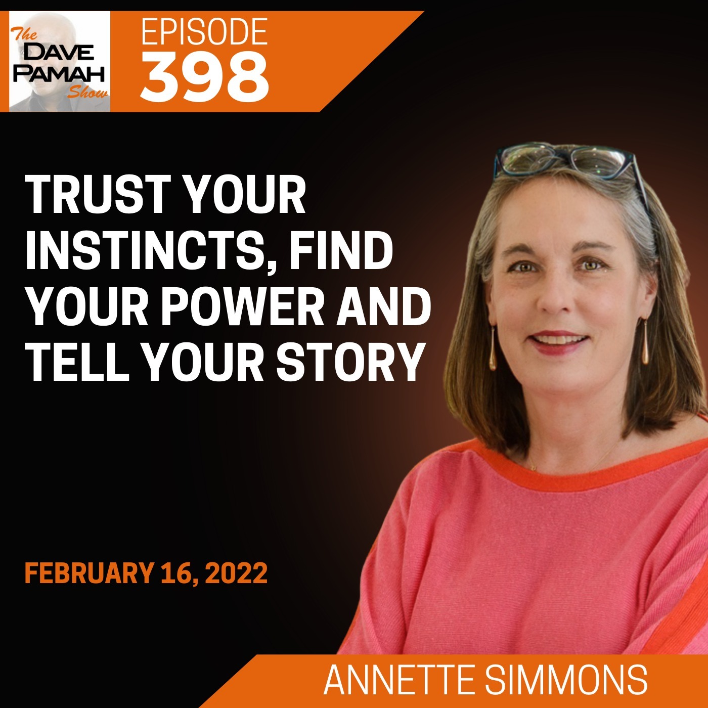 Trust Your Instincts, Find Your Power and Tell Your Story with Annette Simmons Image
