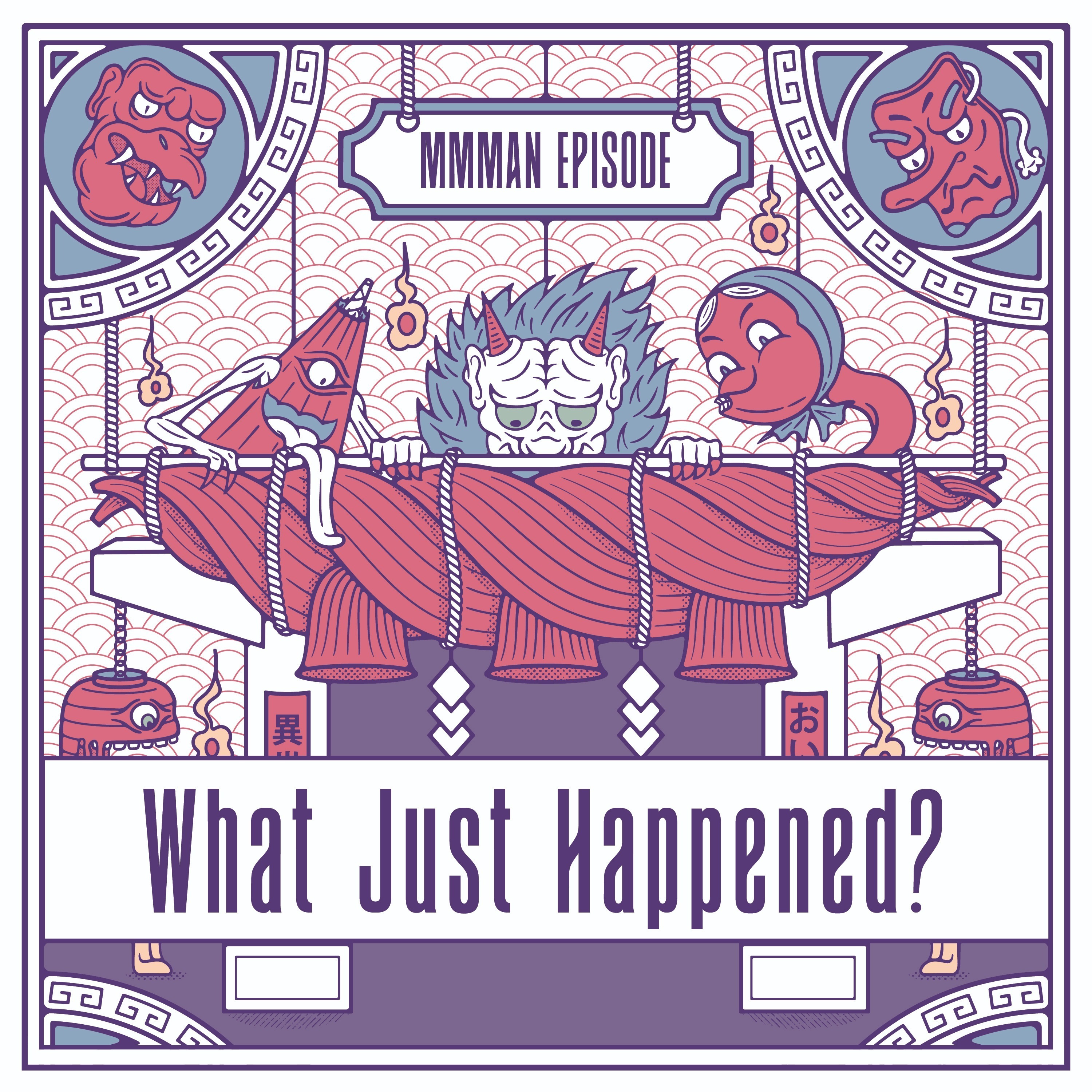 What Just Happened? episode artwork
